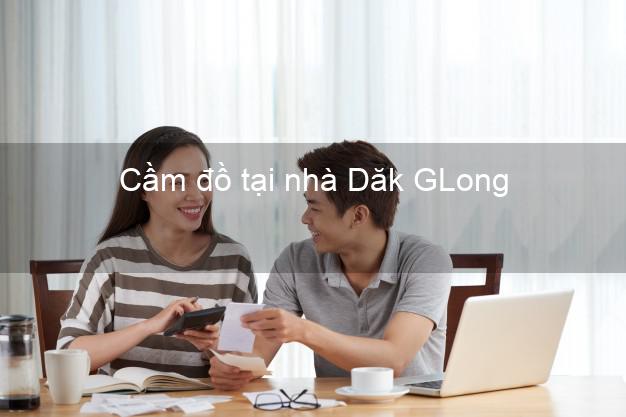 Cầm đồ tại nhà Dăk GLong Đắk Nông