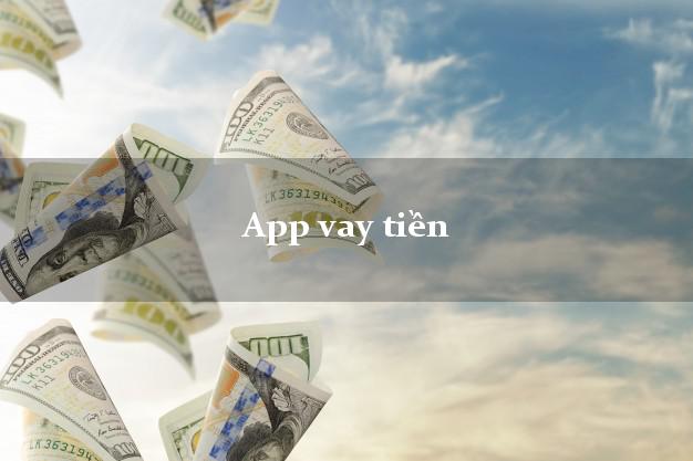 App vay tiền 24/7